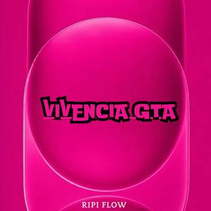 VIVENCIA GTA by Ripi Flow