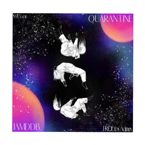 Quarantine by IAMDDB