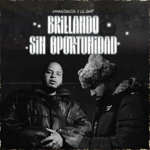 Emy wilson216 - Brillando sin oportunidad (feat. Lil jamp)