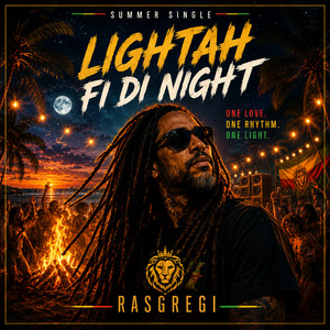 Lightah fi di night by RasGregi