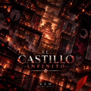 Demon Slayer (Castillo Infinito) by KRM Anime Music