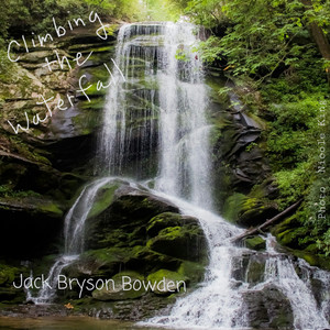Climbing The Waterfall by Jack Bryson Bowden