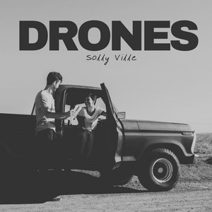 Drones by solly ville