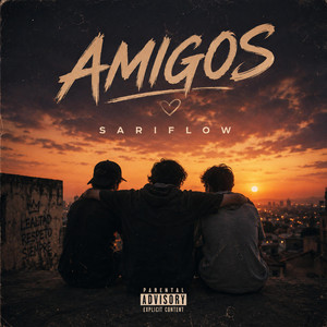 AMIGOS by SARIFLOW