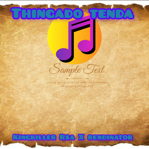 Thingado Tenda by Kingkiller Rsa, Rendinator, Double sh