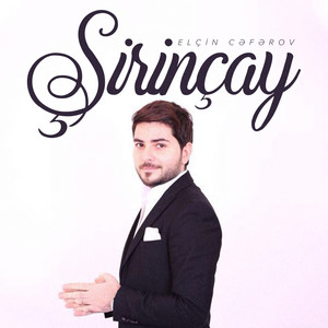 Elçin Cəfərov - Şirinçay