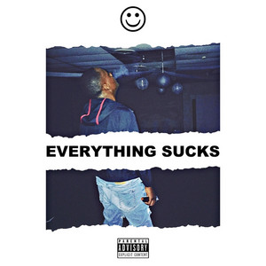 Everything Sucks by Melly Mojo