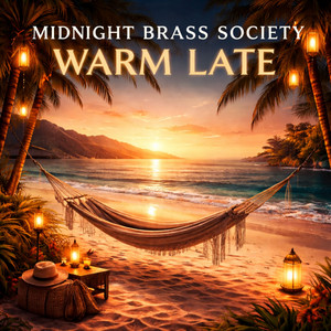 Late Heat Rooms by Midnight Brass Society