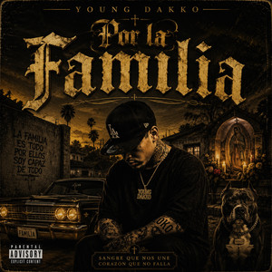 POR LA FAMILIA by YOUNG DAKKO
