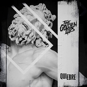 Quiebre by The Golden Lips