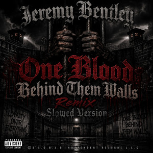 One Blood Behind Them Walls - Remix by Jeremy Bentley