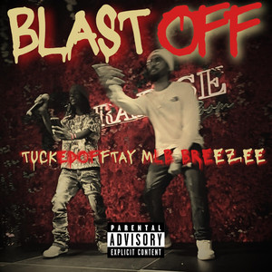 BLAST OFF by MLB BREEZEE, tuckedofftay