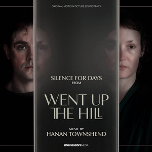 Silence for Days (from "Went Up the Hill")