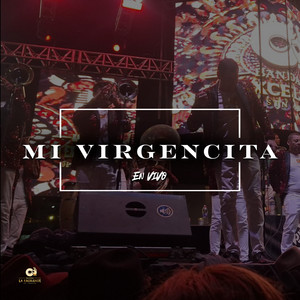 Mi Virgencita (En Vivo)