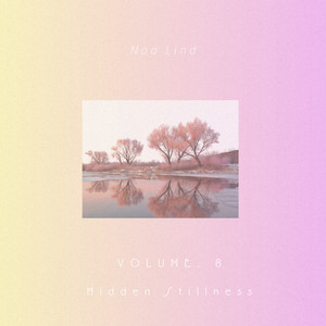 Hidden Stillness by Noa Lind