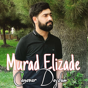 Murad Elizade - Canavar Dostum