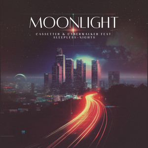 Moonlight by Cassetter, Cyberwalker, Sleepless-Nights