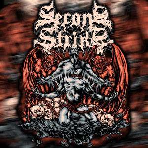 SECOND STRIKE — OWN ENEMY