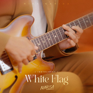 White Flag - Instrument by RISA NARISA