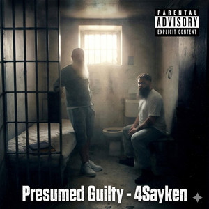 Presumed Guilty by 4Sayken