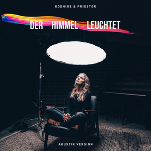 Der Himmel leuchtet (Akustik Version)