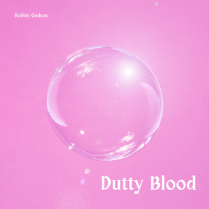 Dutty Blood by Robbie Godson