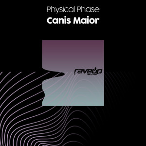 Canis Maior - Extended Mix by Physical Phase
