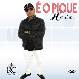 MC Roba Cena - É O Pique Hein (Dj 2L MLQ Sinistro)