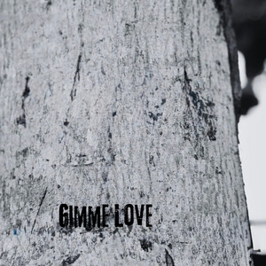 Gimme Love by Ololade