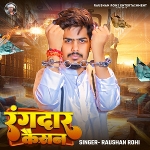 Rangdar Kaisan by Raushan Rohi