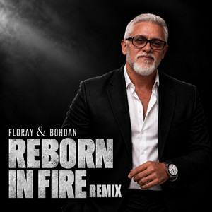 REBORN IN FIRE - Remix by FLORAY & BOHDAN