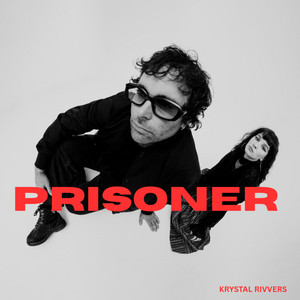 Prisoner by Krystal Rivvers