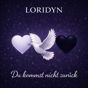 Du kommst nicht zurück by Loridyn