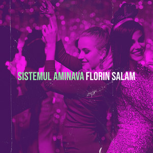 Sistemul Aminava - Live by Florin Salam
