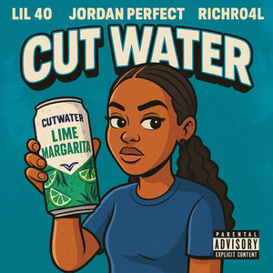 Cut water (feat. Jordan perfect & Rich Ro 4L)