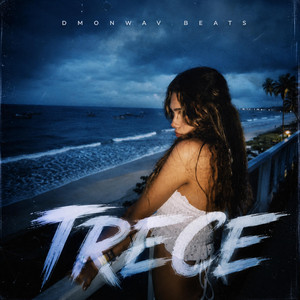 TRECE by DMONWAV BEATS