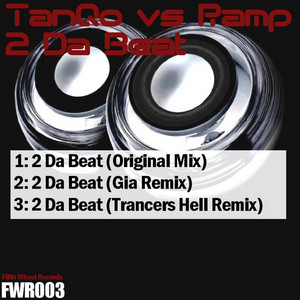 2 Da Beat - Trancers Hell Remix by Ramp, Tanqo