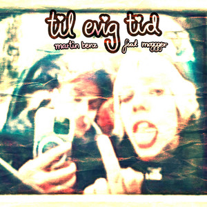 til evig tid (feat. Moggger)