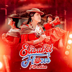 Elisabet Flores Florelisa - Azucenita (En Vivo)