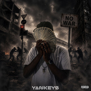 No War by Yankeys