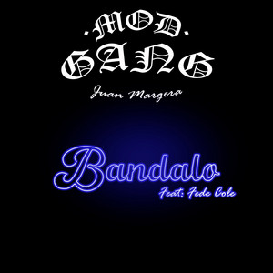 Bandalo by Juan Margera, Fede Cole