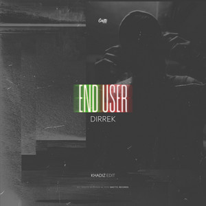 End User - Khadiz Edit by Dirrek, khadiz