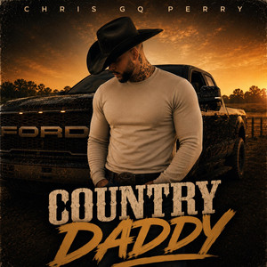 Country Daddy by Chris Gq Perry