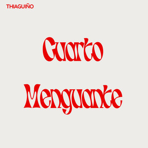 CUARTO MENGUANTE - Instrumental by THIAGUIÑO