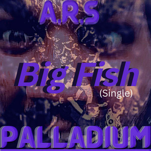 A.R.S - Big Fish