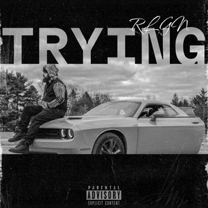 Trying by RLGN
