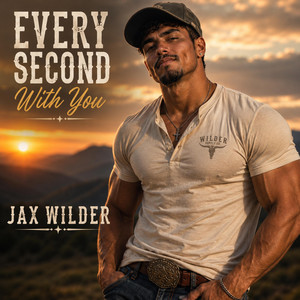 Every second with you by Jax Wilder