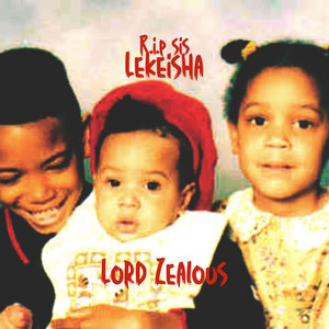 R.i.p sis Lekeisha by Lord Zealous