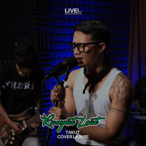 Takut - Cover La N Re Live At Black Class Production