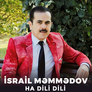İsrail Memmedov - Ha Dili Dili